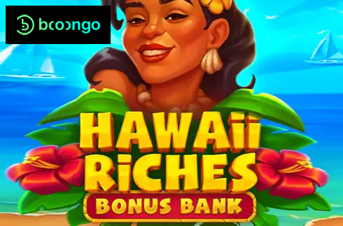 Hawaii Riches